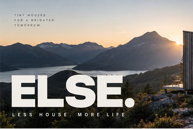 Wortmarke „ELSE.“ und „Less house. More life.“ über Bergen und einem Fjord im Abendlicht